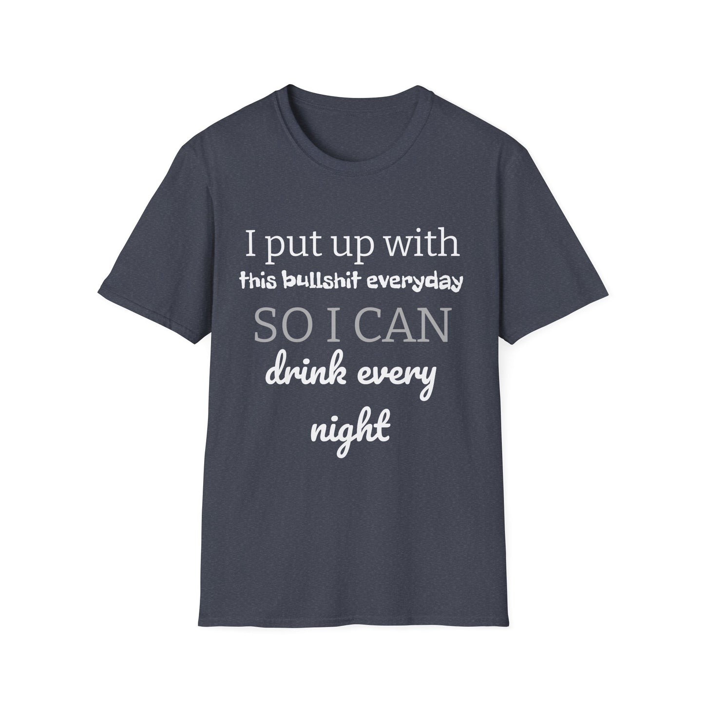 Drink Every Night T-Shirt - Unisex Cotton Tee
