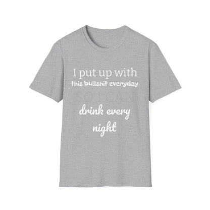 Drink Every Night T-Shirt - Unisex Cotton Tee