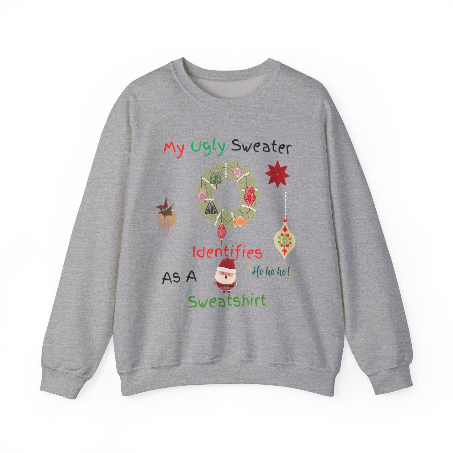 Ugly Christmas Sweatshirt - Funny Holiday Crewneck | Unisex Cozy Winter Shirt for Christmas Party and Gift