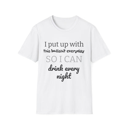 Drink Every Night T-Shirt - Unisex Cotton Tee