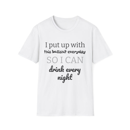 Drink Every Night T-Shirt - Unisex Cotton Tee