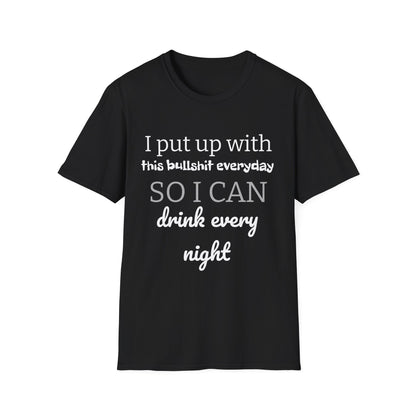 Drink Every Night T-Shirt - Unisex Cotton Tee