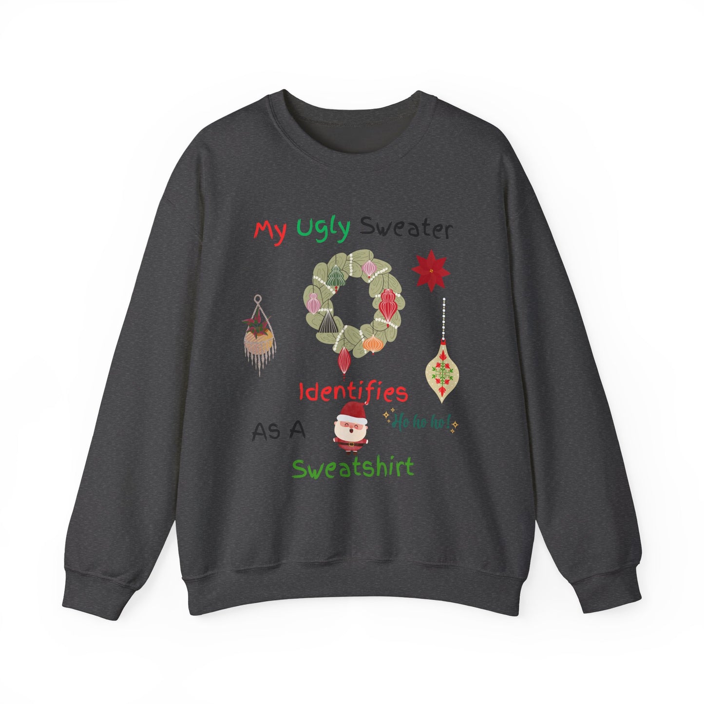 Ugly Christmas Sweatshirt - Funny Holiday Crewneck | Unisex Cozy Winter Shirt for Christmas Party and Gift